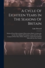 Image for A Cycle Of Eighteen Years In The Seasons Of Britain