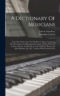 Image for A Dictionary Of Musicians