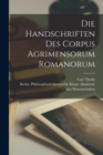 Image for Die Handschriften Des Corpus Agrimensorum Romanorum