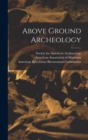 Image for Above Ground Archeology