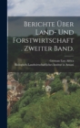 Image for Berichte uber Land- und Forstwirtschaft. Zweiter Band.