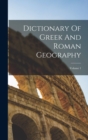 Image for Dictionary Of Greek And Roman Geography; Volume 1
