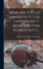 Image for Memoire Sur Les Samojedes Et Les Lappons [by T. Merzahn Von Klingstadt.]....