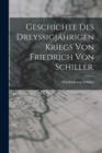 Image for Geschichte des dreyssigjahrigen Kriegs von Friedrich von Schiller.