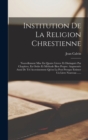 Image for Institution De La Religion Chrestienne