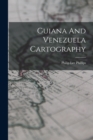 Image for Guiana And Venezuela Cartography