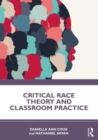 Image for Critical race theory and classroom practice