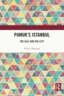 Image for Pamuk&#39;s Istanbul  : the self and the city