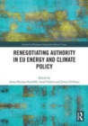 Image for Renegotiating Authority in EU Energy and Climate Policy