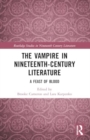 Image for The Vampire in Nineteenth-Century Literature