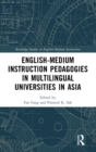 Image for English-Medium Instruction Pedagogies in Multilingual Universities in Asia
