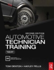 Automotive technician training  : theory - Denton, Tom (Technical Consultant, Institute of the Motor Industry (IM