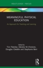 Image for Meaningful physical education  : an approach for teaching and learning