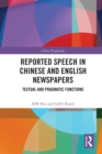 Image for Reported speech in Chinese and English newspapers  : textual and pragmatic functions