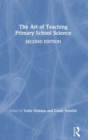 Image for The art of teaching primary school science