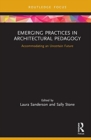 Image for Emerging Practices in Architectural Pedagogy