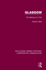 Image for Glasgow  : the making of a city