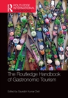 Image for The Routledge Handbook of Gastronomic Tourism
