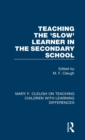 Image for Teaching the &#39;slow&#39; learner in the secondary school