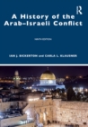 Image for A History of the Arab–Israeli Conflict