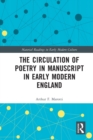 Image for The Circulation of Poetry in Manuscript in Early Modern England