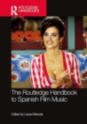 Image for The Routledge Handbook to Spanish Film Music