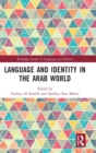 Image for Language and Identity in the Arab World