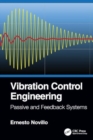 Image for Vibration Control Engineering : Passive and Feedback Systems