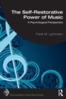 Image for The Self-Restorative Power of Music