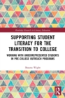Image for Supporting Student Literacy for the Transition to College
