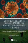 Image for Medicinal plants in the Asia Pacific for zoonotic pandemicsVolume 2,: Family zygophyllaceae to salvadoraceae