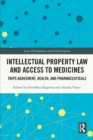 Image for Intellectual property law and access to medicines  : TRIPS Agreement, health, and pharmaceuticals