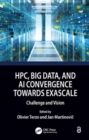 Image for HPC, big data, AI convergence towards exascale  : challenge and vision