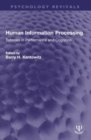 Image for Human information processing  : tutorials in performance and cognition