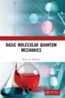 Image for Basic Molecular Quantum Mechanics