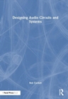 Image for Designing Audio Circuits and Systems