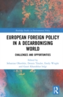 Image for European foreign policy in a decarbonising world  : challenges and opportunities