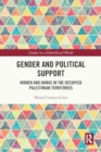 Image for Gender and Political Support : Women and Hamas in the Occupied Palestinian Territories