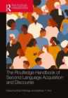 Image for The Routledge Handbook of Second Language Acquisition and Discourse