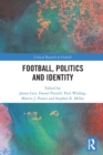 Image for Football, Politics and Identity
