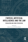 Image for FinTech, artificial intelligence and the law  : regulation and crime prevention