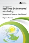 Image for Real-time environmental monitoring  : sensors and systems: Lab manual