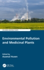 Image for Environmental Pollution and Medicinal Plants