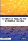 Image for Mathematical Modelling with Differential Equations