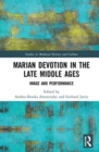 Image for Marian Devotion in the Late Middle Ages
