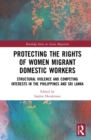 Image for Protecting the Rights of Women Migrant Domestic Workers