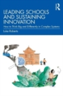 Image for Leading Schools and Sustaining Innovation