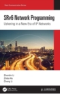 Image for SRv6 network programming  : ushering in a new era of IP networks
