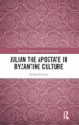 Image for Julian the Apostate in Byzantine Culture