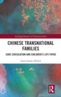 Image for Chinese transnational families  : care circulation and children&#39;s life paths